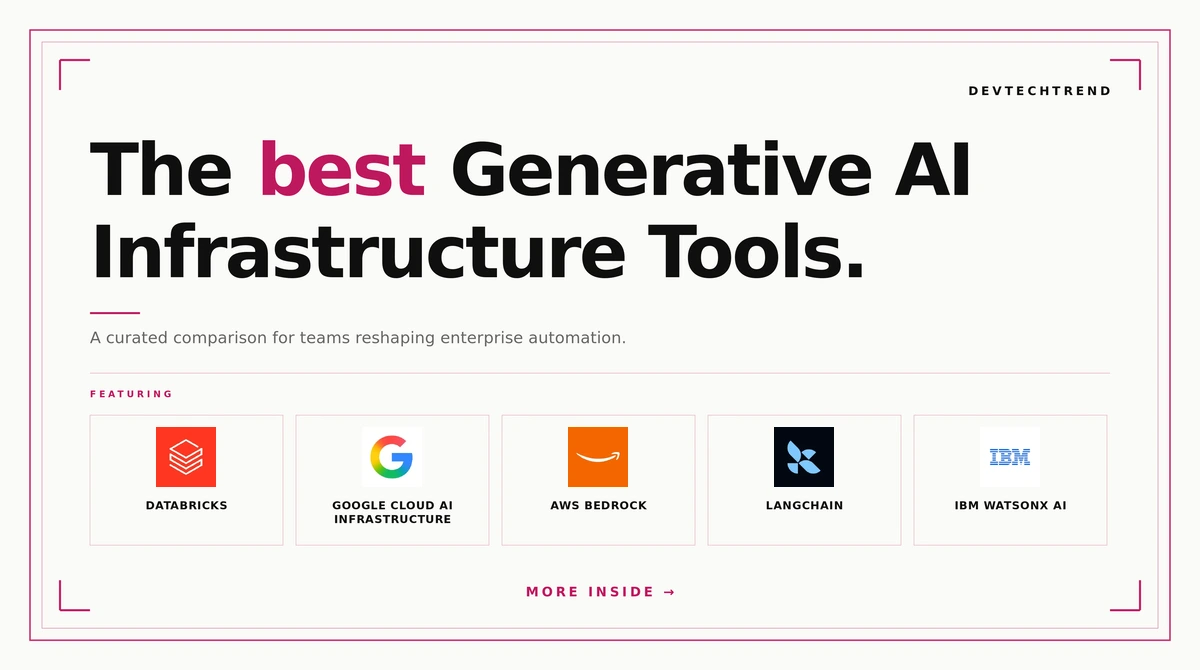best generative AI infrastructure tools