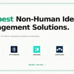 best non-human identity management solutions